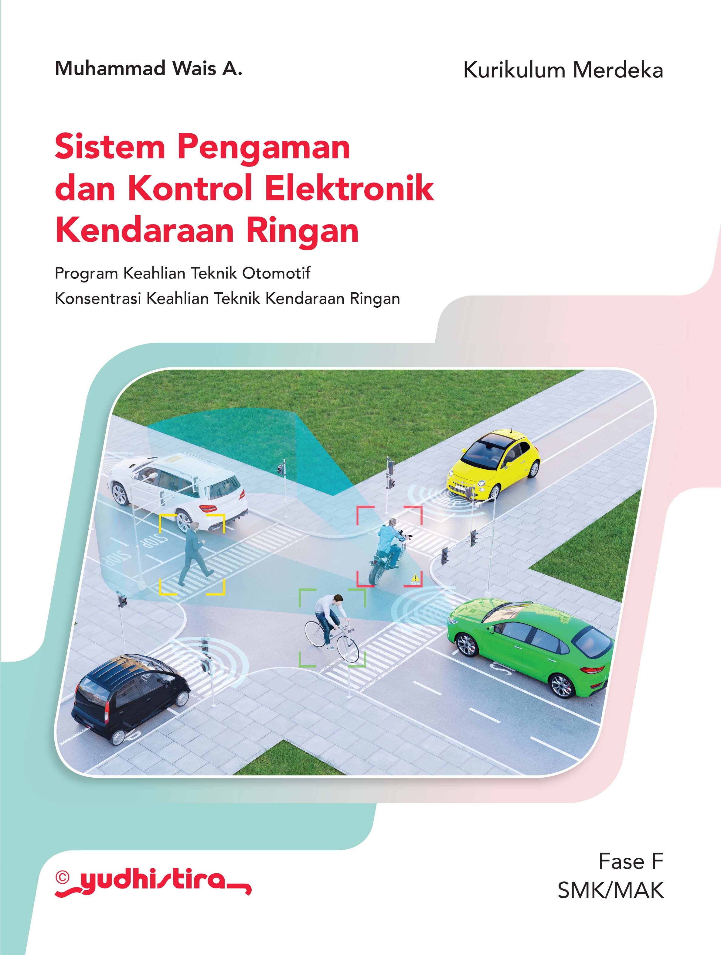 Modul Sistem Pengamanan dan Sistem Kontrol Elektronik Kendaran Ringan