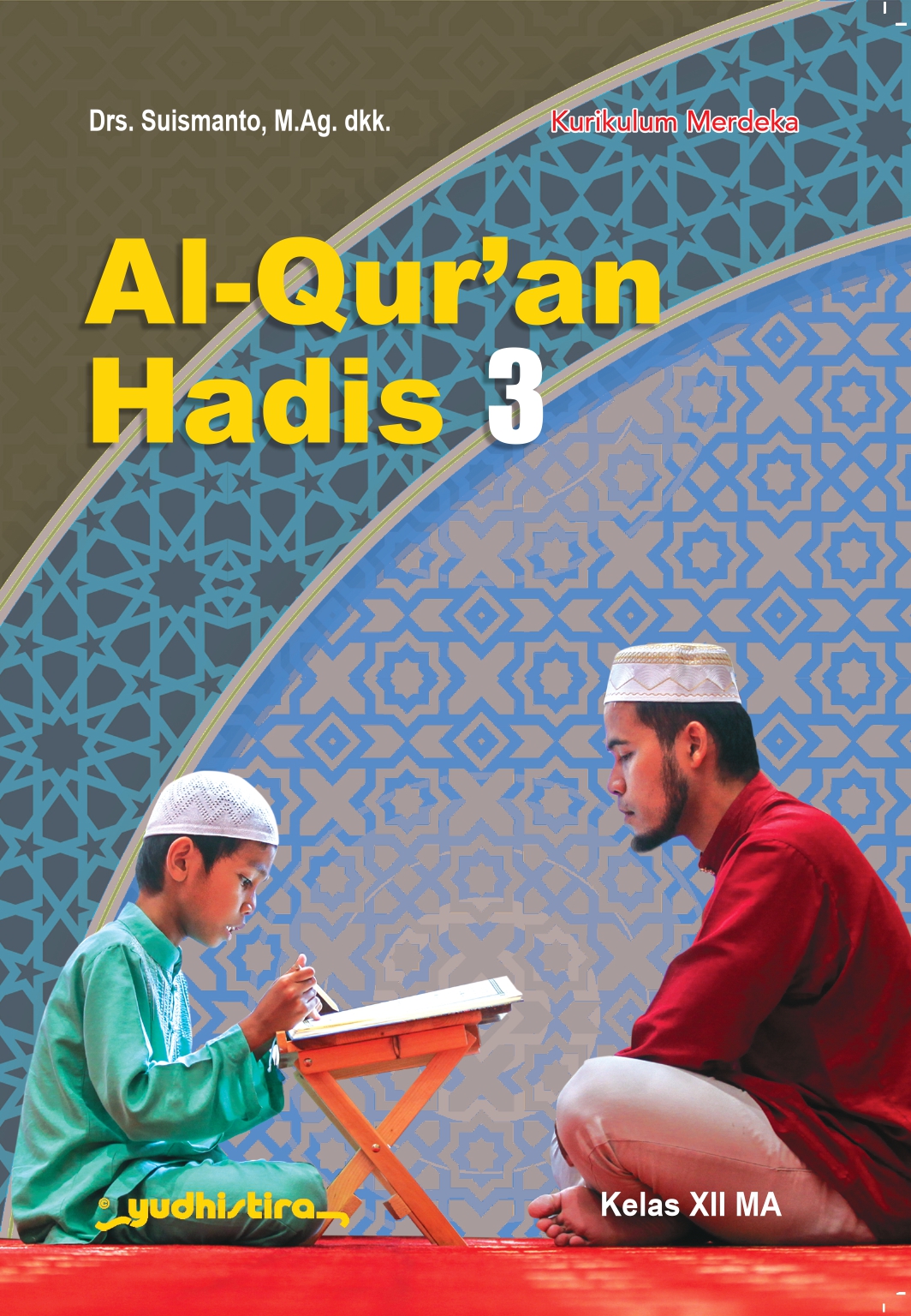 Al-Qur'an Hadis 3 MA