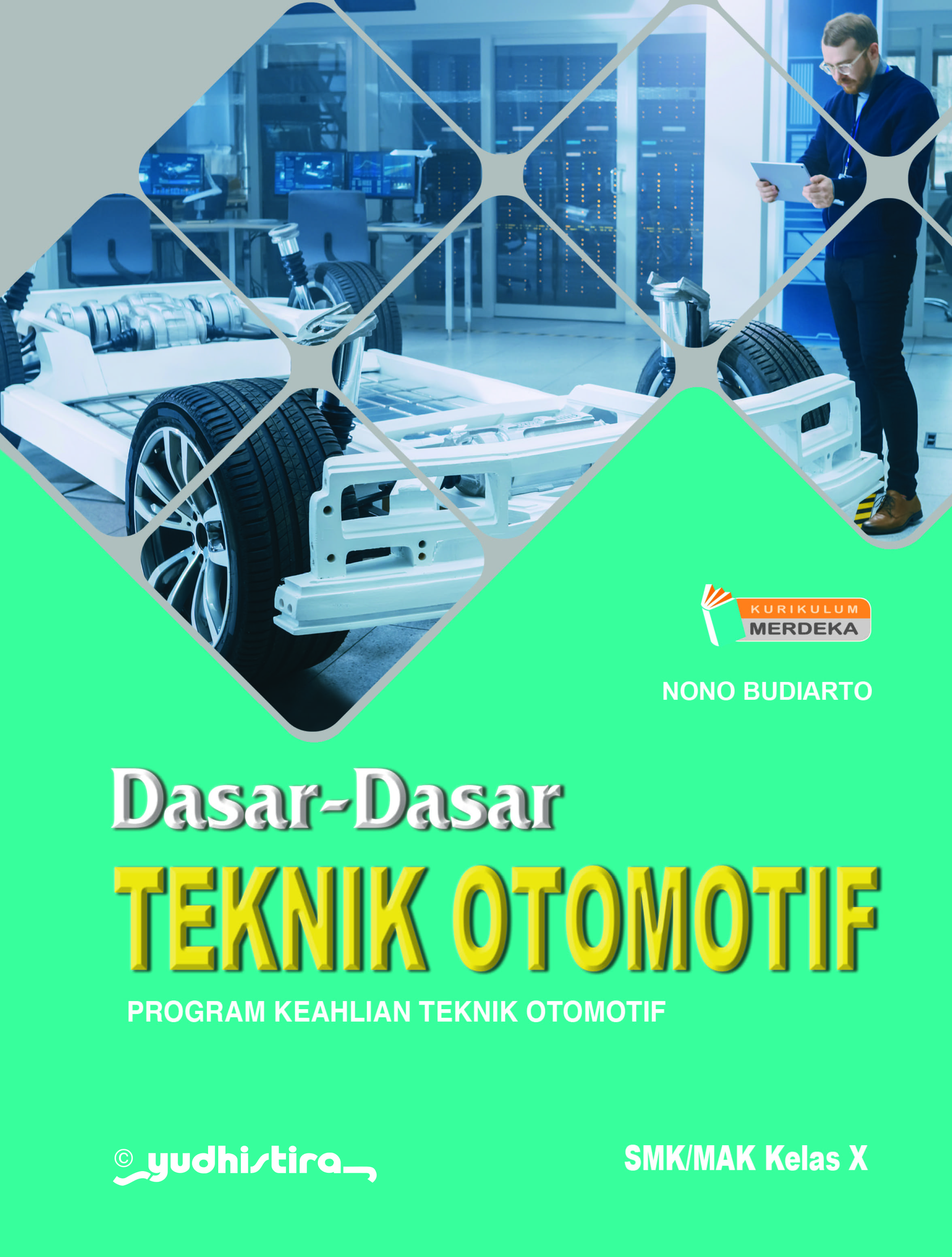 Dasar Dasar Teknik Otomotif X