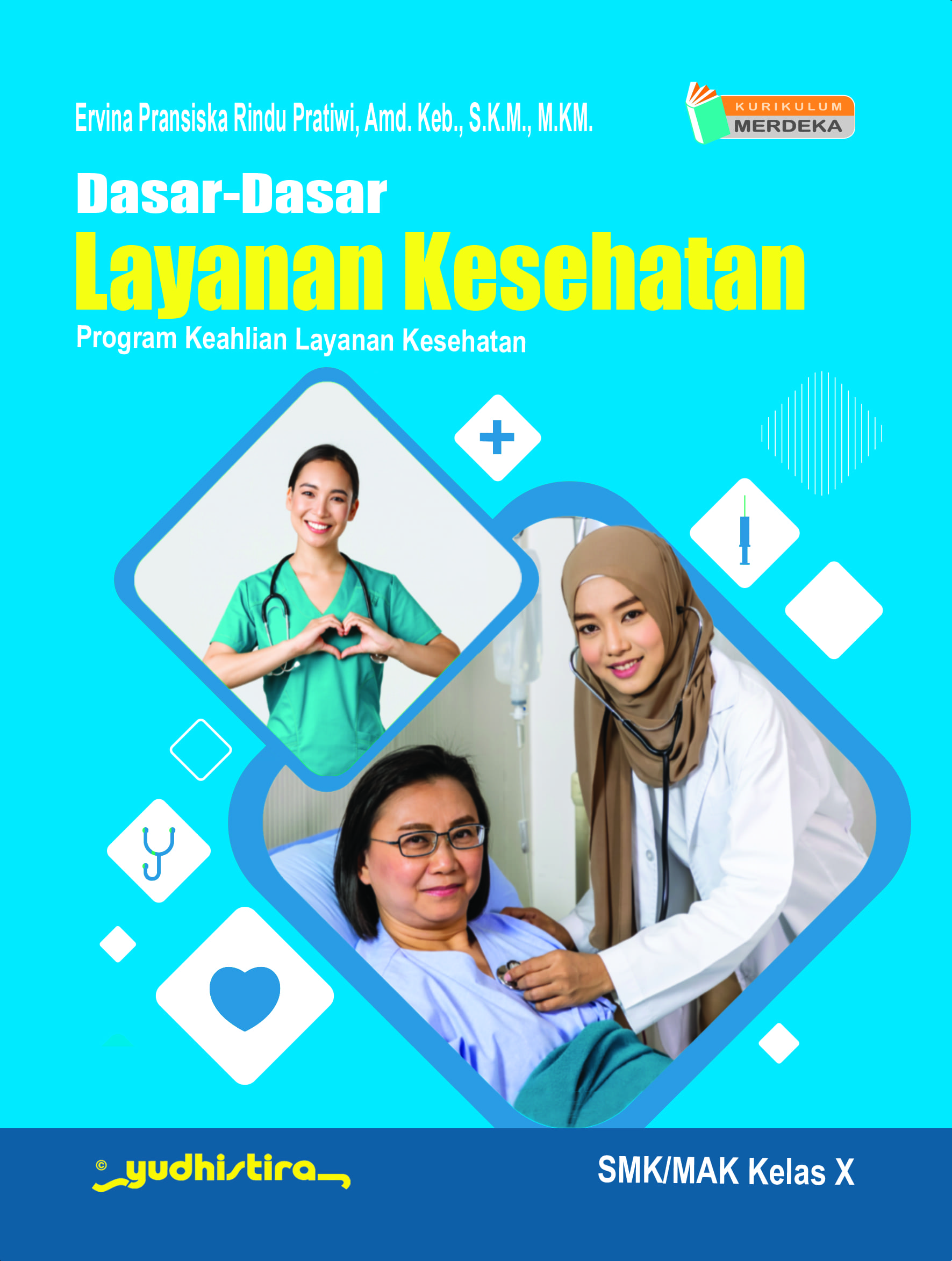 Dasar Dasar Layanan Kesehatan X
