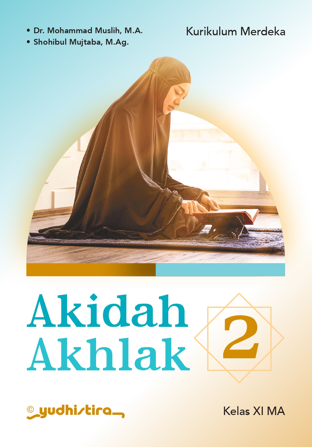 Akidah Akhlak 2 MA