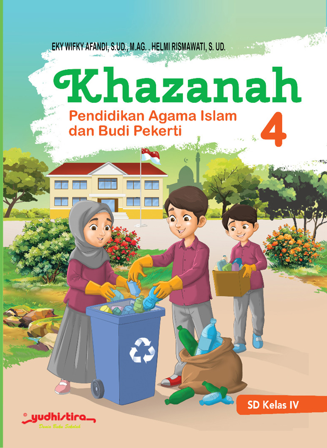 Khazanah Pendidikan Agama Islam dan Budi Pekerti 4 SD Kelas IV