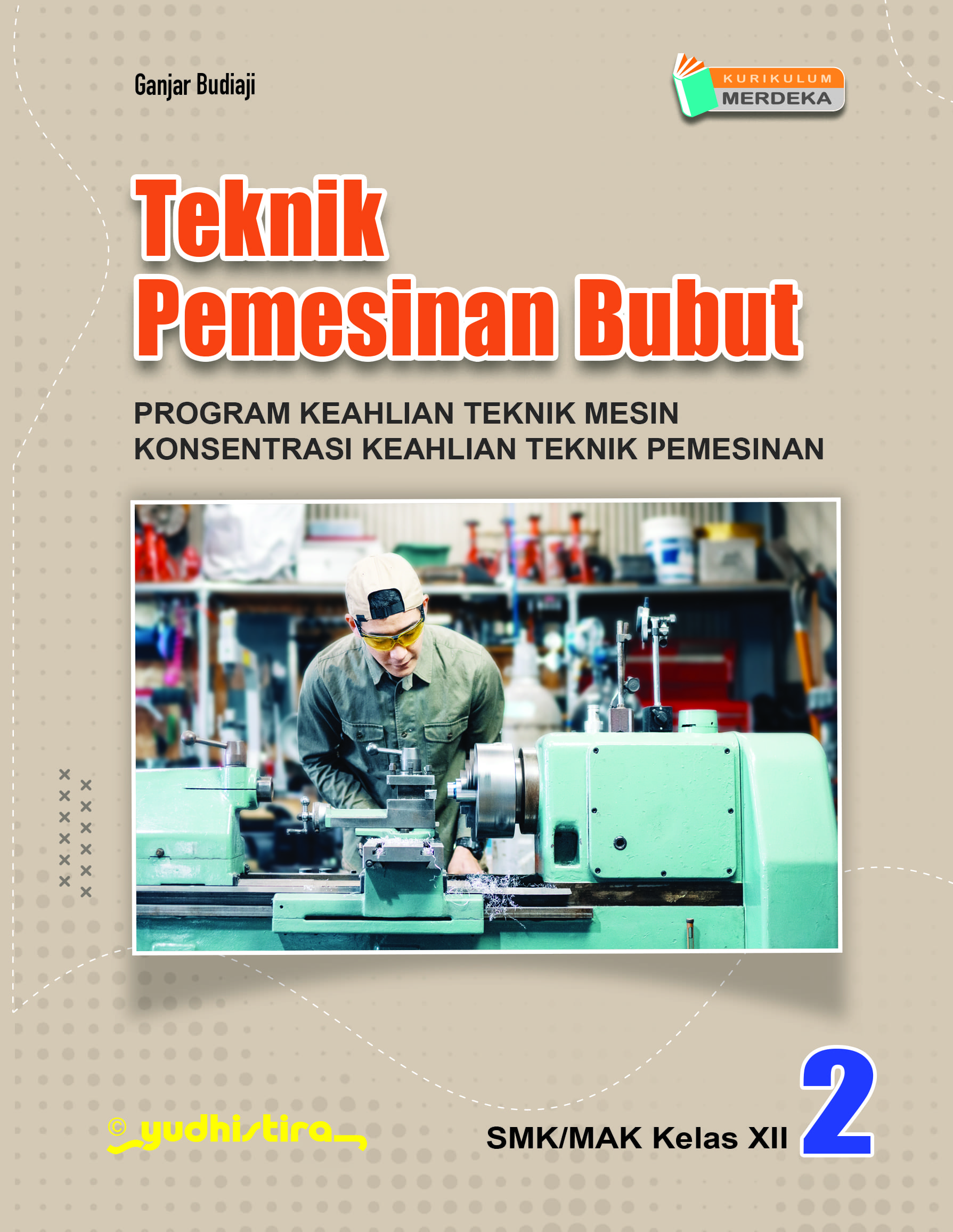 Teknik Permesinan Bubut 2