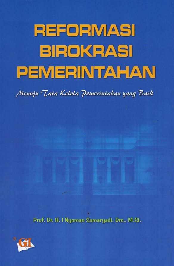 Reformasi Birokrasi Pemerintahan