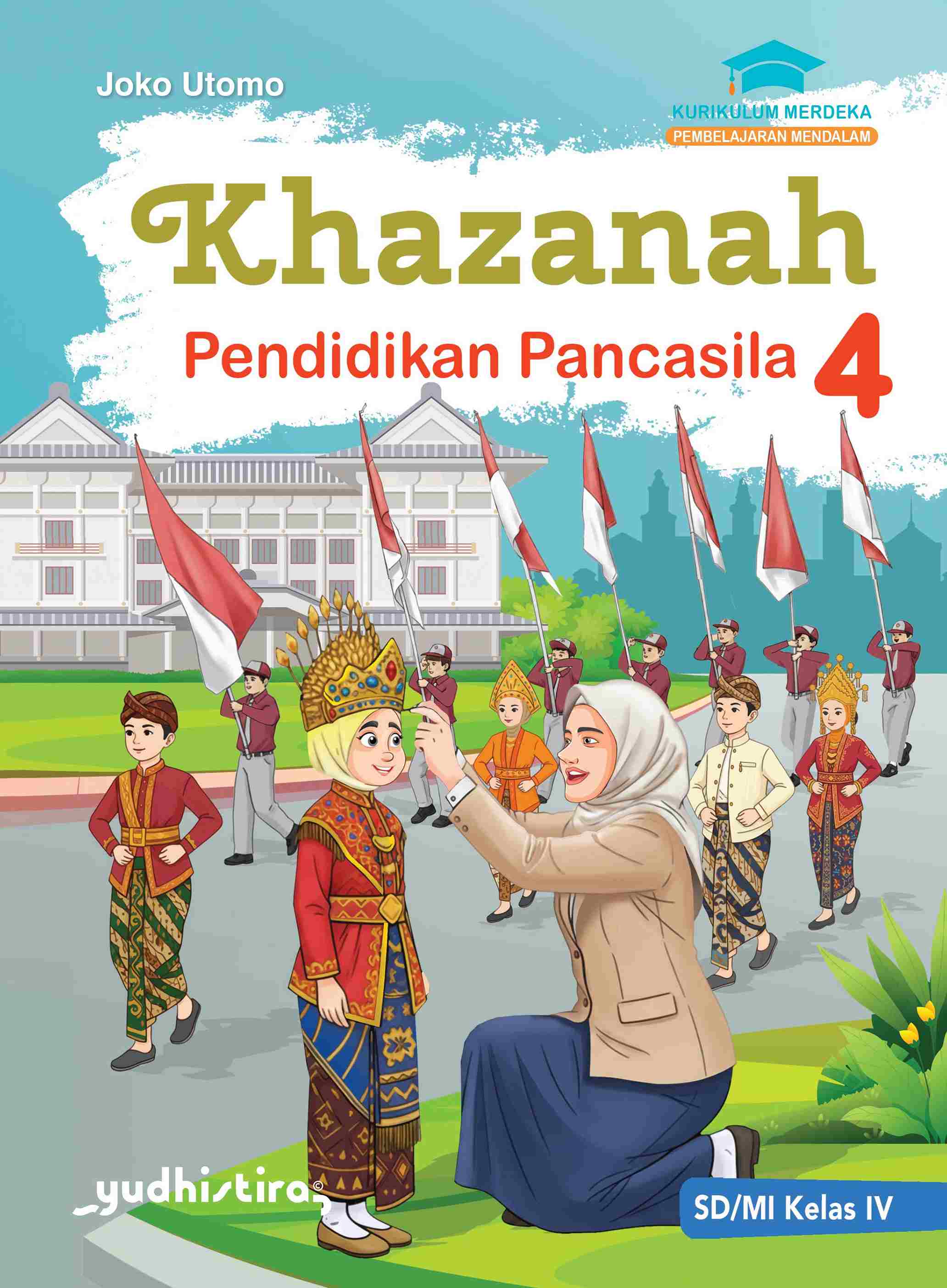 Khazanah Pendidikan Pancasila 4 SD/MI