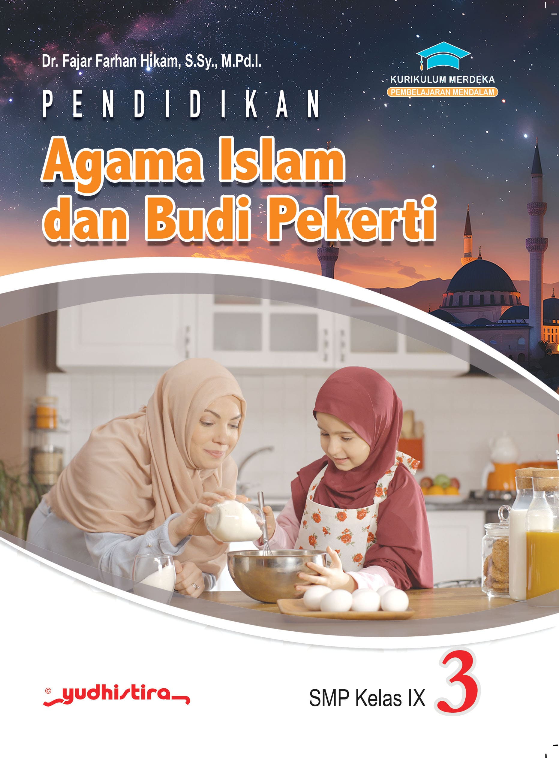 Pend. Agama Islam & B. Pekerti Kelas IX SMP/MTs