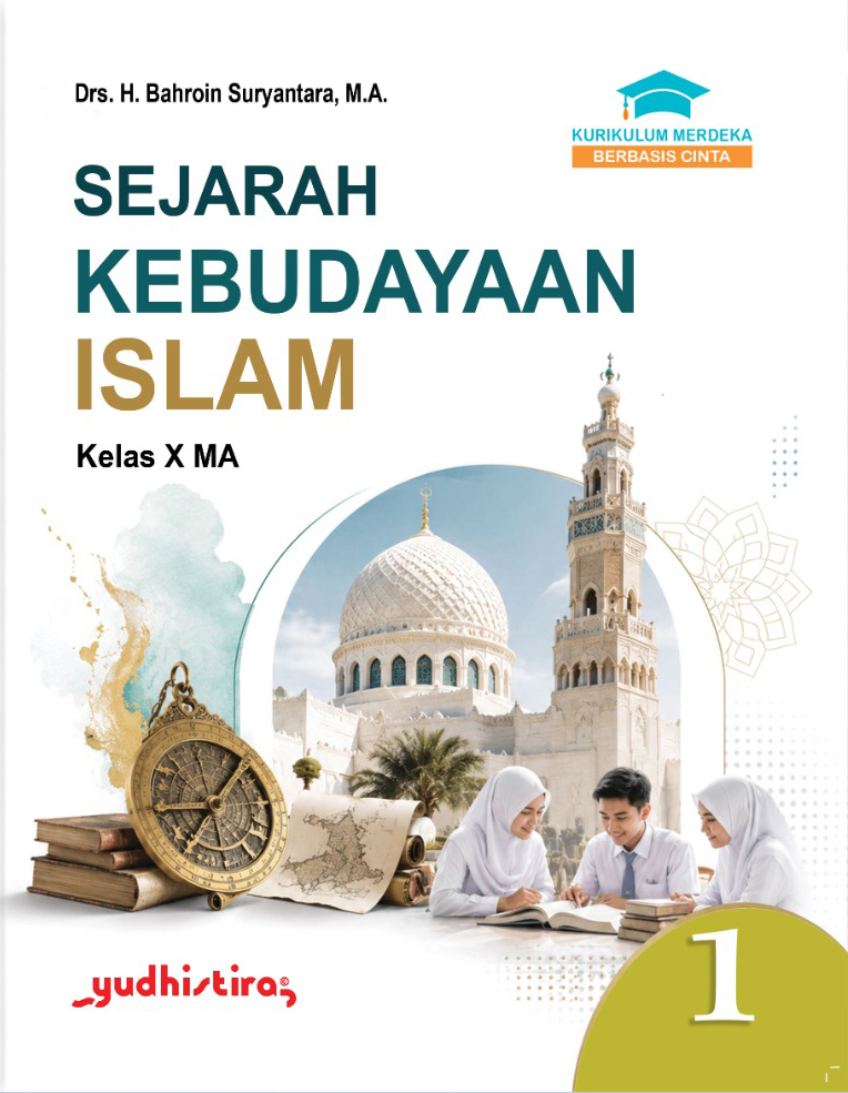 Sejarah Kebudayaan Islam 1 Kelas X Madrasah Aliyah