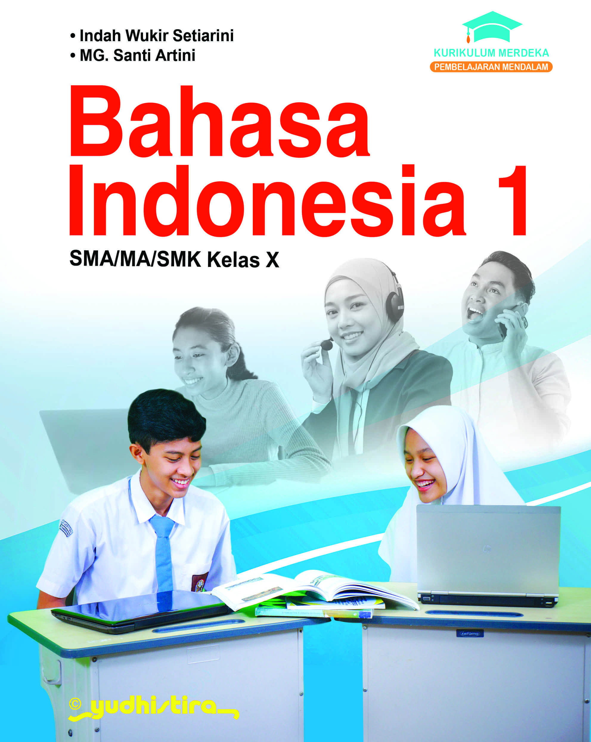 Bahasa Indonesia 1/X SMA/MA/SMK