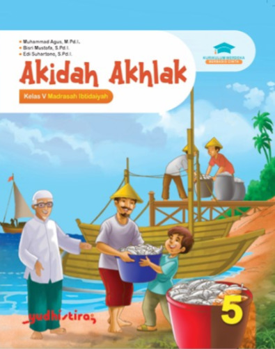 Akidah Akhlak 5  Kelas V Madrasah Ibtidaiyah