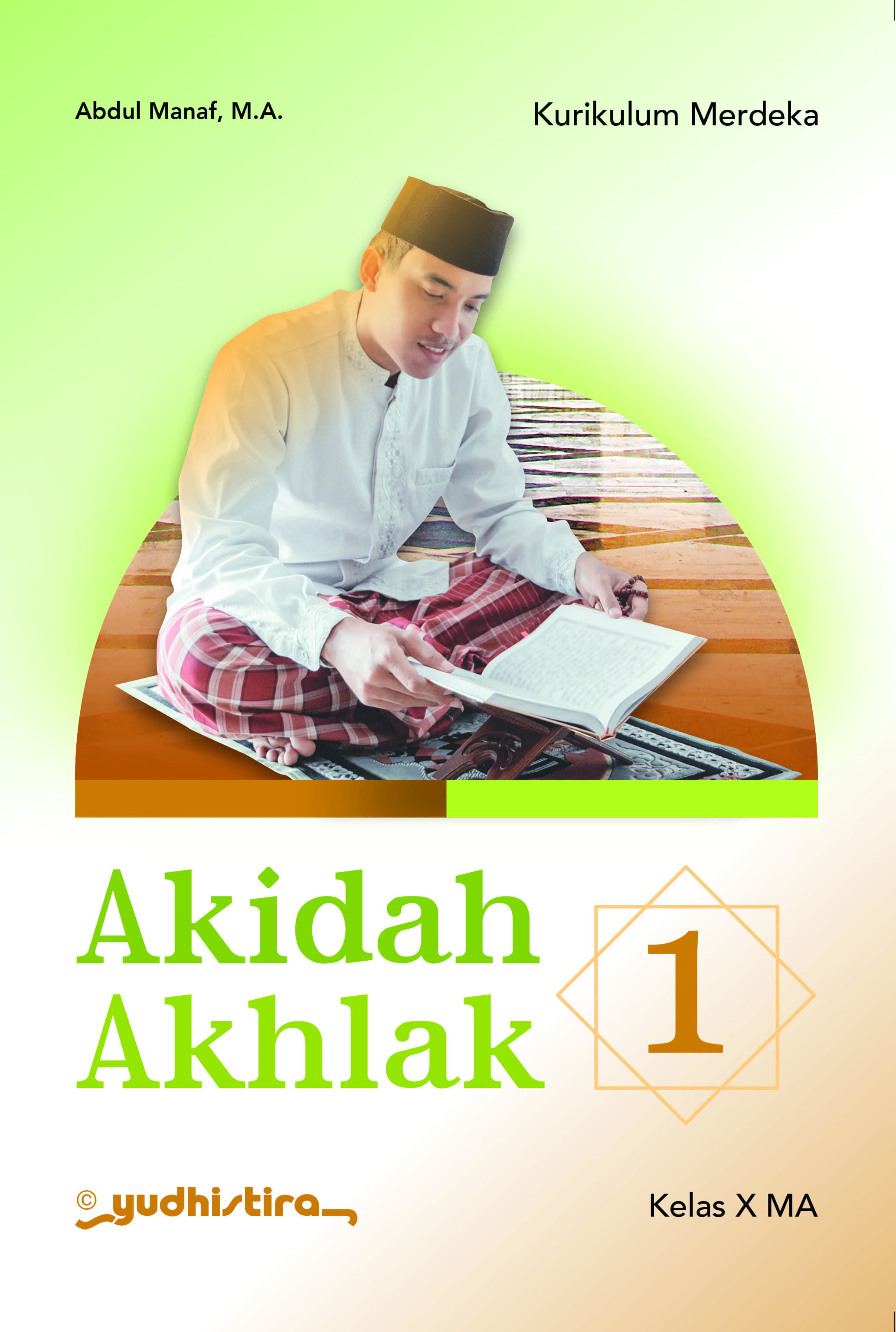 Akidah Akhlak 1 MA