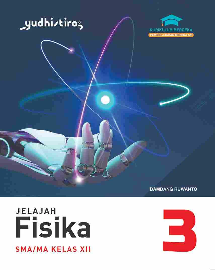 Jelajah Fisika Kelas XII SMA/MA Kur. Merdeka